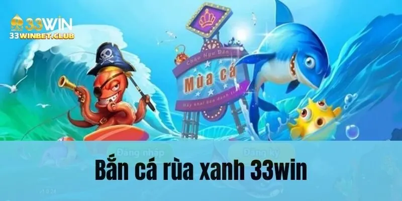 Bắn Cá Rùa Xanh