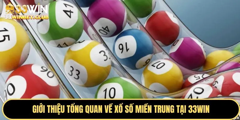 Giới thiệu về xổ số miền Trung