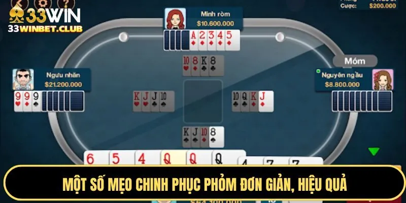 Mẹo chơi Phỏm đơn giản Mẹo chơi Phỏm đơn giản